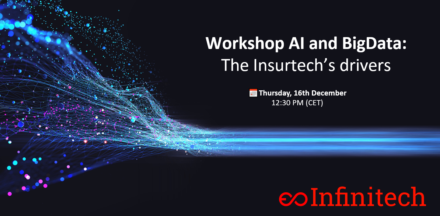 Workshop AI and BigData: The Insurtech’s drivers